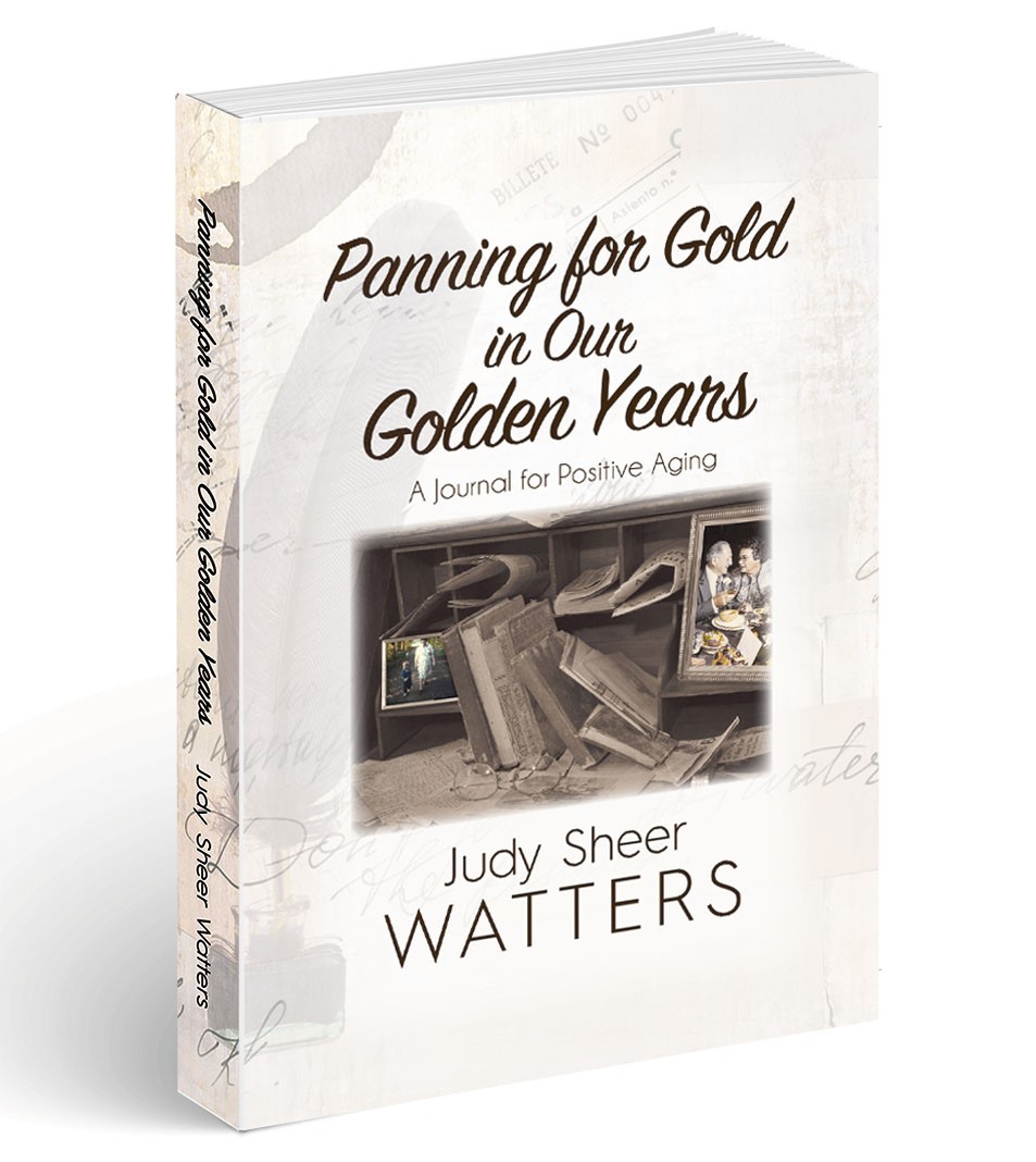Panning for Gold in Our Golden Years - Let's Build a Legacy